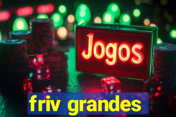 friv grandes